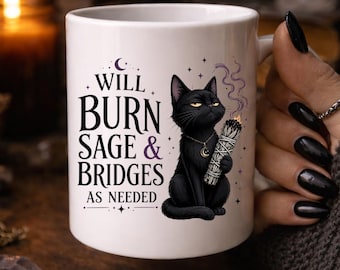 Taza "Quema salvia y puentes según sea necesario", taza de café con gato negro de bruja, regalo divertido de bruja, taza de humor gótico, taza con estética de bruja de 11 oz, 15 oz y 20 oz.