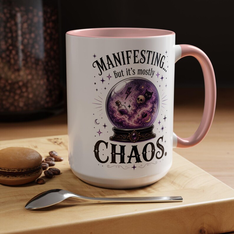 Manifesting Chaos Mug, Witchy Humor Coffee Mug, Crystal Ball Mug, Funny Witch Gift, Spiritual Humor Cup, 11oz, 15oz, 20oz Pink