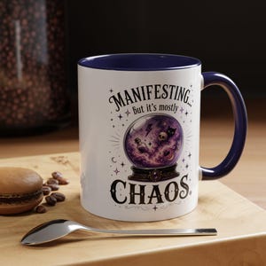 Manifesting Chaos Mug, Witchy Humor Coffee Mug, Crystal Ball Mug, Funny Witch Gift, Spiritual Humor Cup, 11oz, 15oz, 20oz image 6