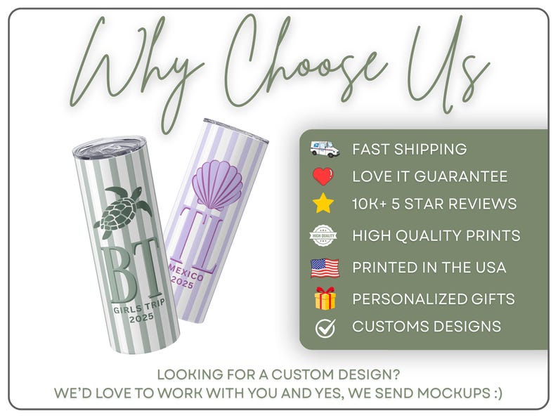 May include: Two personalized travel tumblers with vertical stripes. One is green and white with a turtle graphic and "BT GIRLS TRIP 2025" text. The other is purple and white with a seashell graphic and "TL MEXICO 2025" text. The image also includes a list of features.