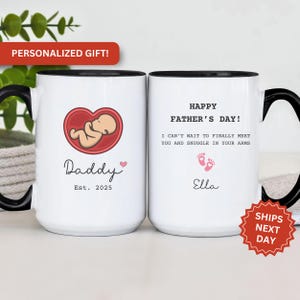 Custom Father&#39;s Day Mug, Personalized Father&#39;s Day Coffee Cup Gift from Unborn Baby Custom New Father to be Mug with Baby&#39;s Name New Father