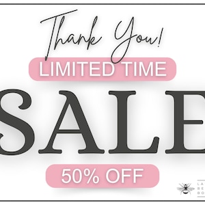 May include: Pink and white graphic with the text "Thank You! Limited Time Sale 50% Off" and a small bee graphic with the text "Laurie Beth Boutique".