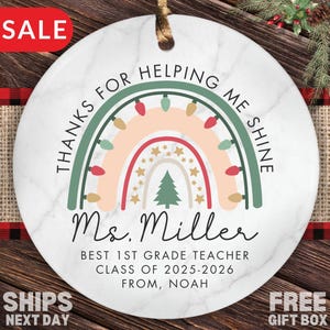 Personalized Teacher Christmas Ornament, Custom Rainbow Thanks for Helping Me Shine Teacher Appreciation Christmas Tree Gift from Students
