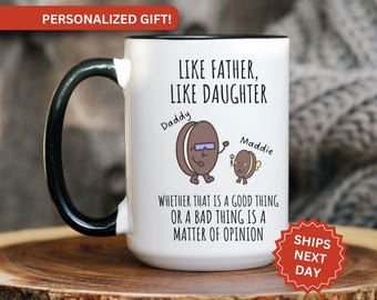 Like Father Like Daughter Mug, Personalized Coffee Cup Like Father Like Daughter Gift for Father Mug Father's Day Like Father Like Daughter