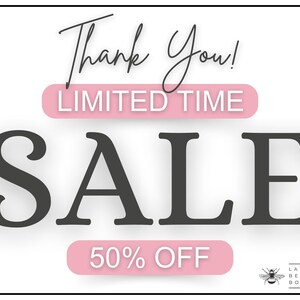 Peut inclure: Graphique rose et blanc avec le texte "Merci ! Vente &agrave; dur&eacute;e limit&eacute;e 50% de r&eacute;duction" et un logo d'abeille avec le texte "Laurie Beth Boutique".