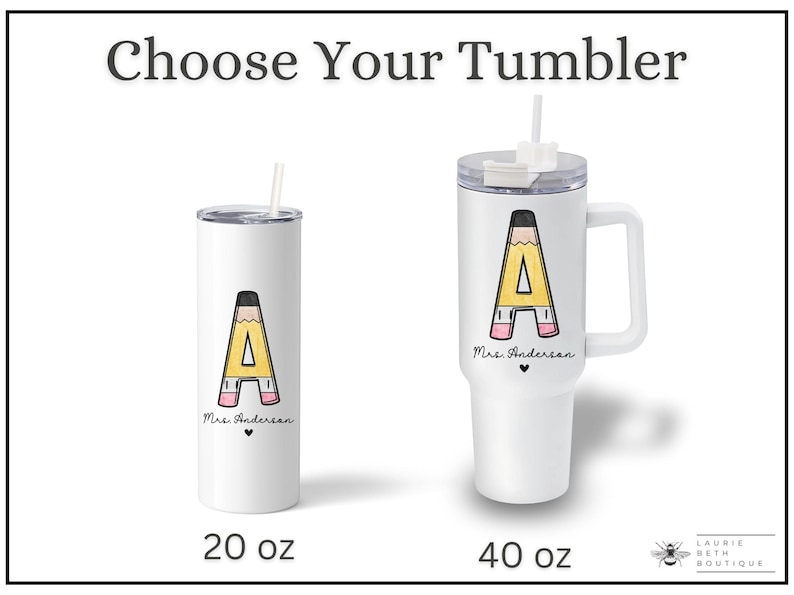 May include: Two white stainless steel tumblers with a pencil design and the text "Mrs. Anderson" on them. The tumbler on the left is 20 oz and the tumbler on the right is 40 oz.