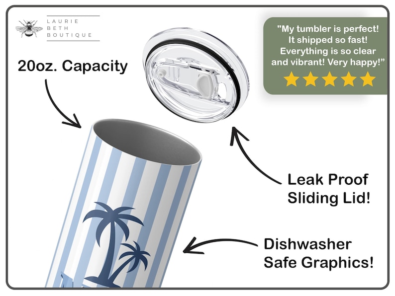 May include: A 20 oz. capacity tumbler with a blue and white striped pattern and palm tree graphics. Features a leak-proof sliding lid and dishwasher-safe graphics. The tumbler is designed for beverages.