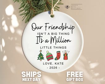 Friendship Ornament, Personalized Friendship Christmas Ornament Gifts for Best Friend Million Little Things Thank You Best Friend Christmas