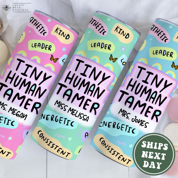 Personalized Tiny Human Tamer Teacher Tumbler, Custom Kindergarten Pre-K Elementary School Teacher Appreciation Back to School Gifts Teacher