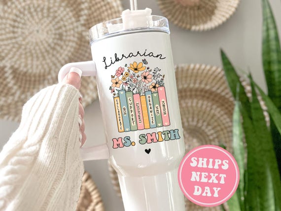 Librarian Tumbler, Personalized Librarian 40oz Tumbler with Handle Gifts for Librarian Appreciation Gifts Librarian Travel Mug Librarian Cup