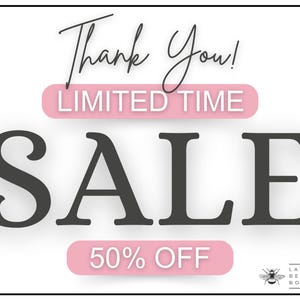 May include: Pink and white graphic with the text "Thank You! Limited Time Sale 50% Off" and a small bee graphic with the text "Laurie Beth Boutique".