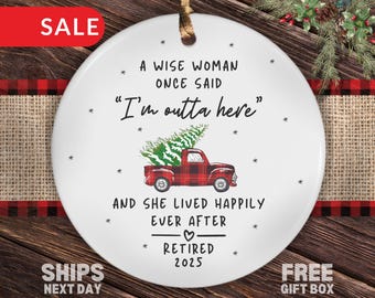 Retired Christmas Ornament, Personalized Funny Retirement Christmas Ornament Gifts for Retiree Retirement Party Gifts for Coworker Retiring