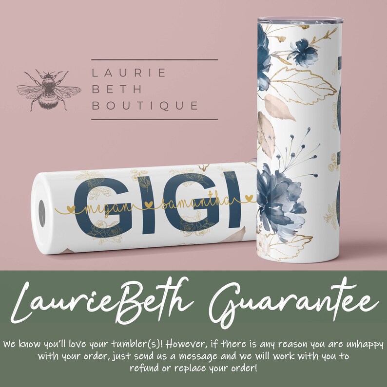 May include: Two stainless steel tumblers with a floral design in shades of blue and gold. The tumblers are personalized with the name "GIGI" and the names "Megan" and "Samantha" in a smaller font. The tumblers are on a pink background with the text "Laurie Beth Boutique" above them.