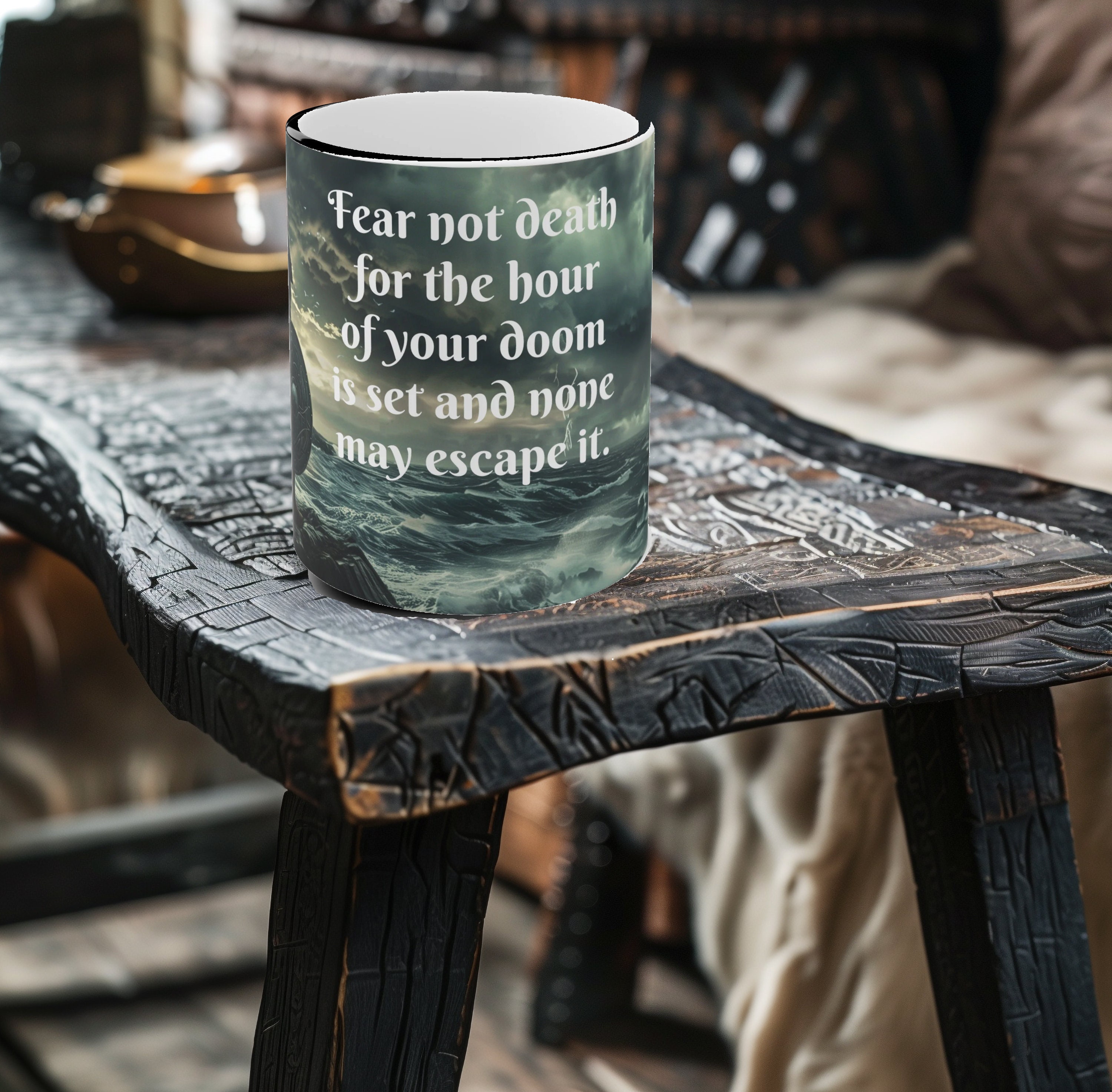 Fear Not Death Norse Proverb Ceramic Mug, 11oz