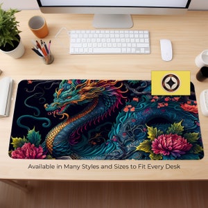 May include: A colorful dragon with gold accents and pink flowers on a black background. The text "Available in Many Styles and Sizes to Fit Every Desk" is at the bottom of the image.