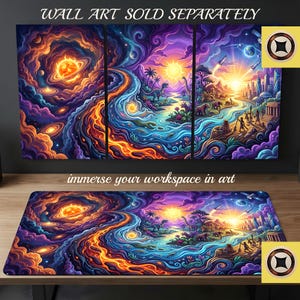 May include: A vibrant, colorful artwork featuring a cosmic landscape with swirling nebulae, planets, and a river flowing through a prehistoric scene. The artwork includes the text "WALL ART SOLD SEPARATELY" and "immerse your workspace in art". The design is available as wall art and a desk mat.
