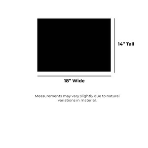 May include: Black rectangular sign with "18" inches wide and "14" inches tall measurements.