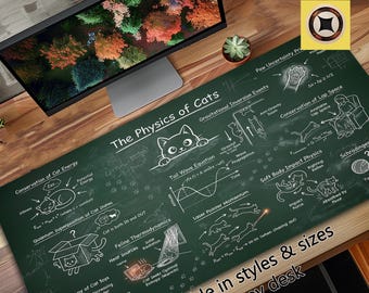 The Physics of Cats Desk Mat Mousepad XL - Science Teacher or Cat Lover Gift - Physics Desk Decor