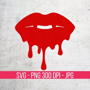 Vampire Lips SVG PNG Bloody Clipart Sublimation Vinyl Design Cricut Cut File Silhouette Digital Download