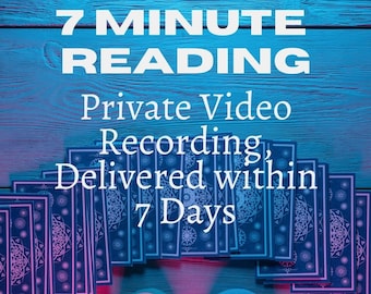 7 Minute Private Tarot Reading [Private Video Recording, Delivered within 5-7 Days!]