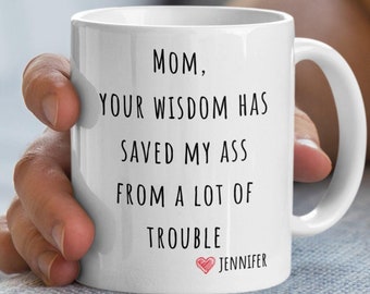 Funny Mom Coffee Mug: Wise Mom Gift
