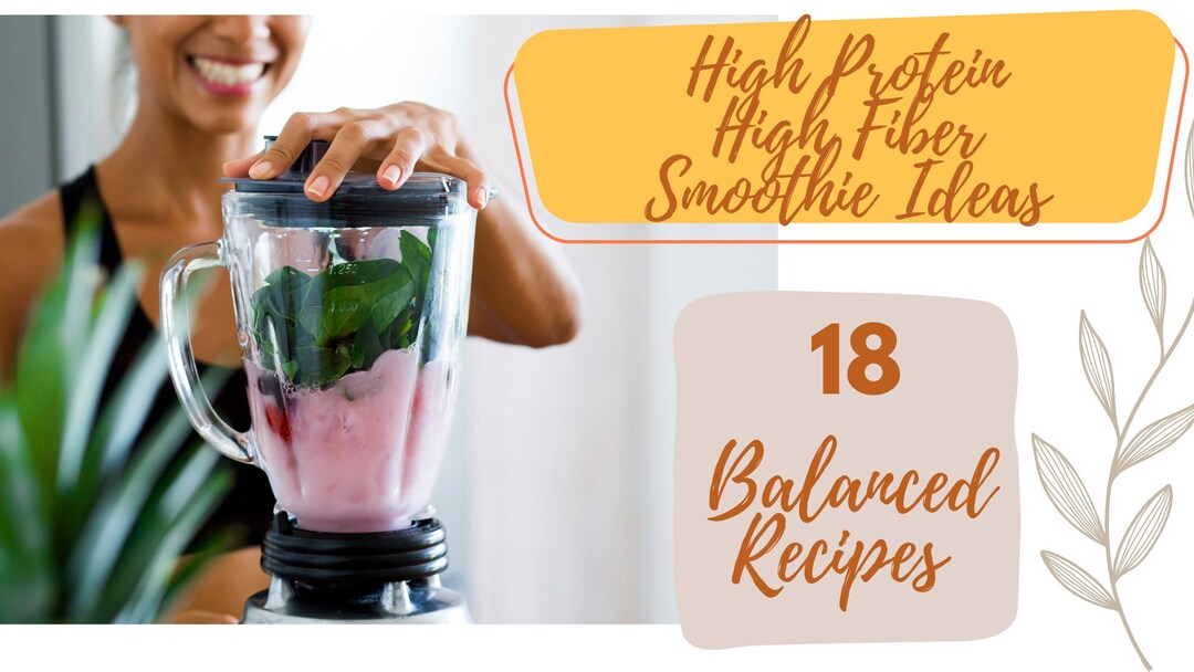 High Protein High Fiber Smoothie Ideas Healthy Shakes Good Etsy