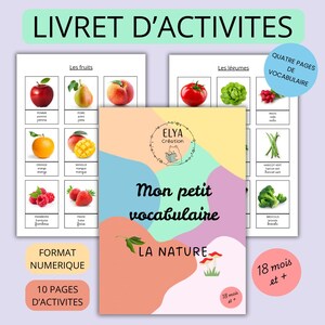 May include: A colorful activity book titled "Mon petit vocabulaire" with fruit and vegetable illustrations. The book has 10 pages of activities and is designed for children 18 months and older. The cover features a cat illustration.
