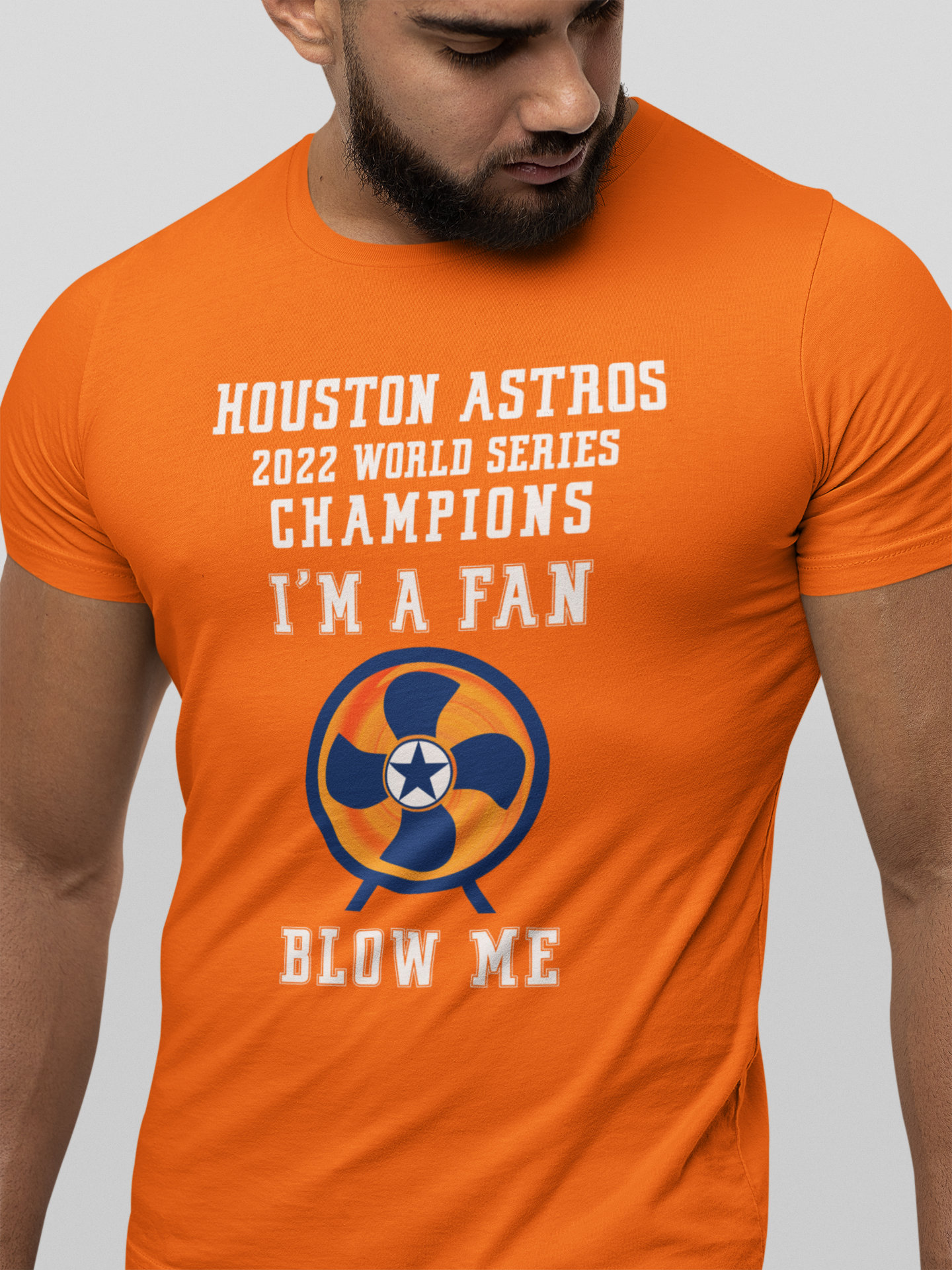 HOUSTON ASTROS Unisex Short Sleeve Tee I'm a Fan Blow Me 