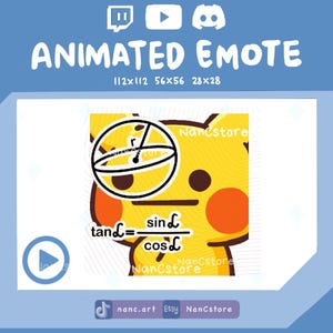 May include: A yellow animated emote featuring a cartoon character with orange cheeks and a black-outlined mathematical diagram. The text "ANIMATED EMOTE" is at the top, with size dimensions below. The image also includes the text "tanL= sinL/cosL" and "Nancstore".