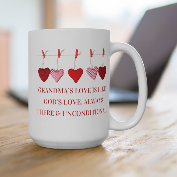 Grandma's Love, Coffee mug for Grandma, Gift for Grandma, 15 oz coffee mug, Granny coffee cup, Birthday, Grandparents Day, Christian gifts