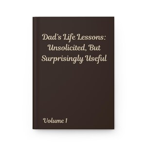 Funny Dad Journal, Wisdom and Advice for Kids, Dad's Life Lessons Notebook, Keepsake for Children, Dad's Words of Wisdom Gift, Humorous image 8