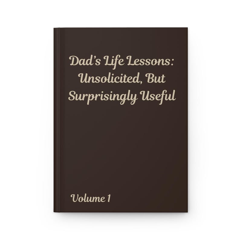 Funny Dad Journal, Wisdom and Advice for Kids, Dad's Life Lessons Notebook, Keepsake for Children, Dad's Words of Wisdom Gift, Humorous image 8