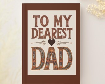 Christian Gift for Dad, Faith-Based Keepsake Journal from Son or Daughter, Father’s Day Gift, Sentimental Gift for Dad, To My Dearest Dad