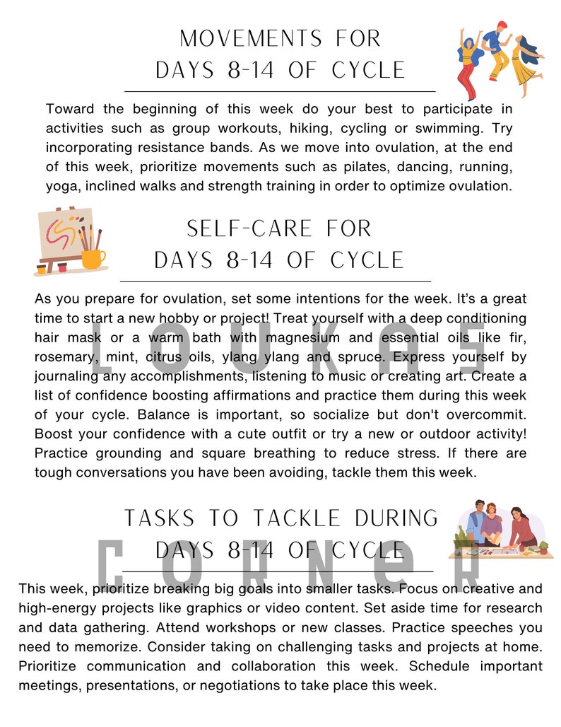 May include: A printable guide with tips for self-care and productivity during days 8-14 of a woman's cycle. The guide includes sections on movement, self-care, and tasks to tackle during this time.