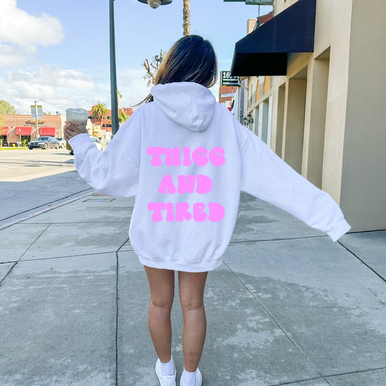 Thicc and Tired Aesthetic Oversized Hoodie Trendy Sweatshirt - Etsy