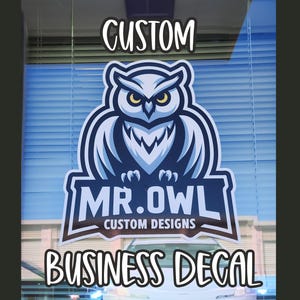 May include: A blue and white owl logo with the text "MR. OWL CUSTOM DESIGNS" and the words "CUSTOM" and "BUSINESS DECAL" above and below the logo.