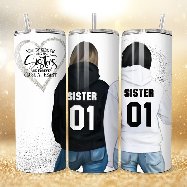 Sisters Best Friends Love Sublimated 20 oz Tumbler