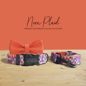 May include: An orange bow tie and two dog collars. One collar is a neon plaid pattern with a black buckle that reads "Charlie" and a phone number. The other collar is a matching neon plaid pattern with a black leash attachment. The text "Neon Plaid" and "Premium Lightweight Collar Collection" are also visible.