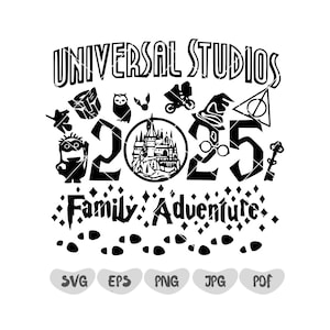 Family Vacation 2025 Svg, Family Trip Svg,Family Adventure Svg, Universal Studios Trip