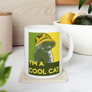 Humorous Mug, I&#39;m a Cool Cat, Funny Mug, Birthday Gift, Gift for Her, Cat Lovers, Animal Lovers, Coffee Cup