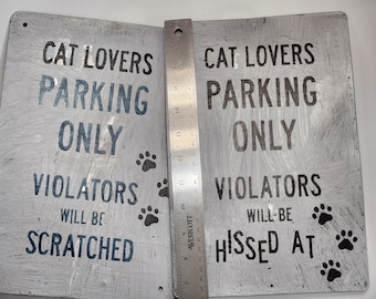 CAT LOVERS PARKING whimsical sign