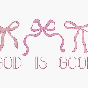 Coquette Bow God Is Good PNG, Jesus Bow Png, God Jesus Png, Bible Design, Bible Verse Png Design, Bible Jesus Design, Motivation Bible Png