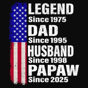 Personalized Legend Husband Dad Papaw PNG, Fathers Day Png, American Flag Png, American Dad Png, Men Sublimation, Digital Download