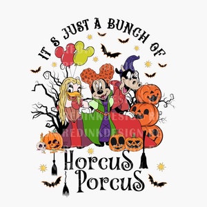 It&#39;s Just Bunch Of Horcus Porcus PNG, Halloween Witches Png, Mouse And Friends Png, Happy Halloween, Trick Or Treat, Halloween Costume Png