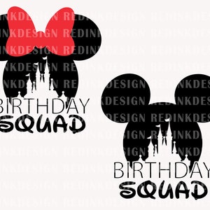 Bundle Birthday Squad Svg , Birthday Svg, Magical Castle Svg, Birthday Shirt Svg, Mouse Birthday Svg, Birthday Party Svg, Digital Download