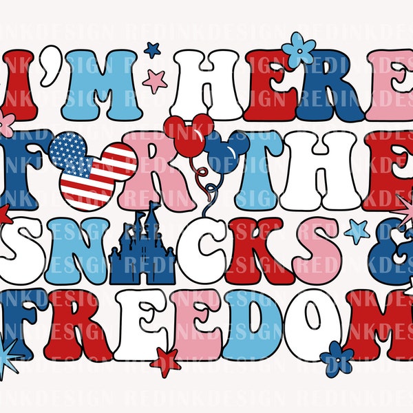 I'm Here For The Snack SVG, Happy 4th Of July Svg, Independence Day Svg, Party In The USA, Fourth Of July Png, Patriotic,Family Vacation