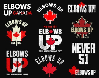Bundle Elbows Up PNG, True North Strong And Free, Pride Canadian Shirt, Canada Not For Sale, Canada 51st State Png, Canadian Strong