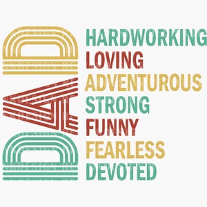 May include: A graphic design with the word "DAD" formed by colorful stripes. The word "DAD" is surrounded by the words "Hardworking, Loving, Adventurous, Strong, Funny, Fearless, Devoted".