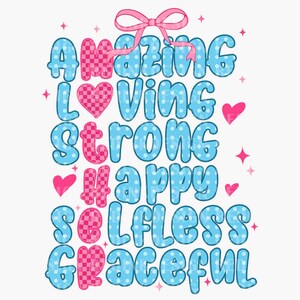 Może przedstawiać: Grafika w kolorze niebieskim i różowym z napisami "Amazing", "Loving", "Strong", "Happy", "Selfless" i "Graceful" w kropki. Każde słowo jest oddzielone różowym sercem.