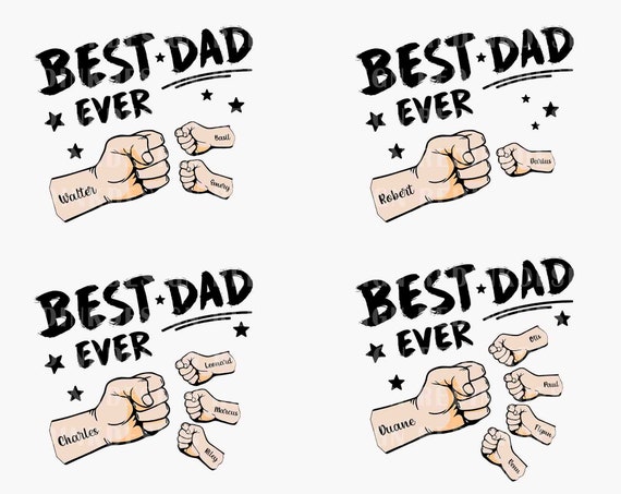 Bundle Best Dad Ever PNG, Bundle Father's Day Fist Bump Png, Baby Toddler Png, Custom Fathers Day Png, Father's Day Png, Dad Png, Png Files